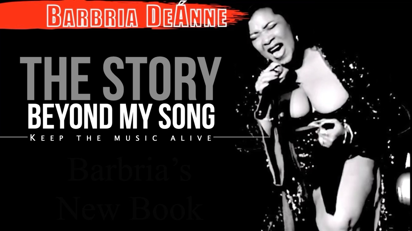Promotional image for a book titled 'The Story Beyond My Song' featuring Barbria DeÁnne